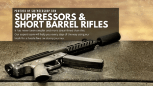 Suppressors and Short Barrel Rifles, NFA, Tax Stamps