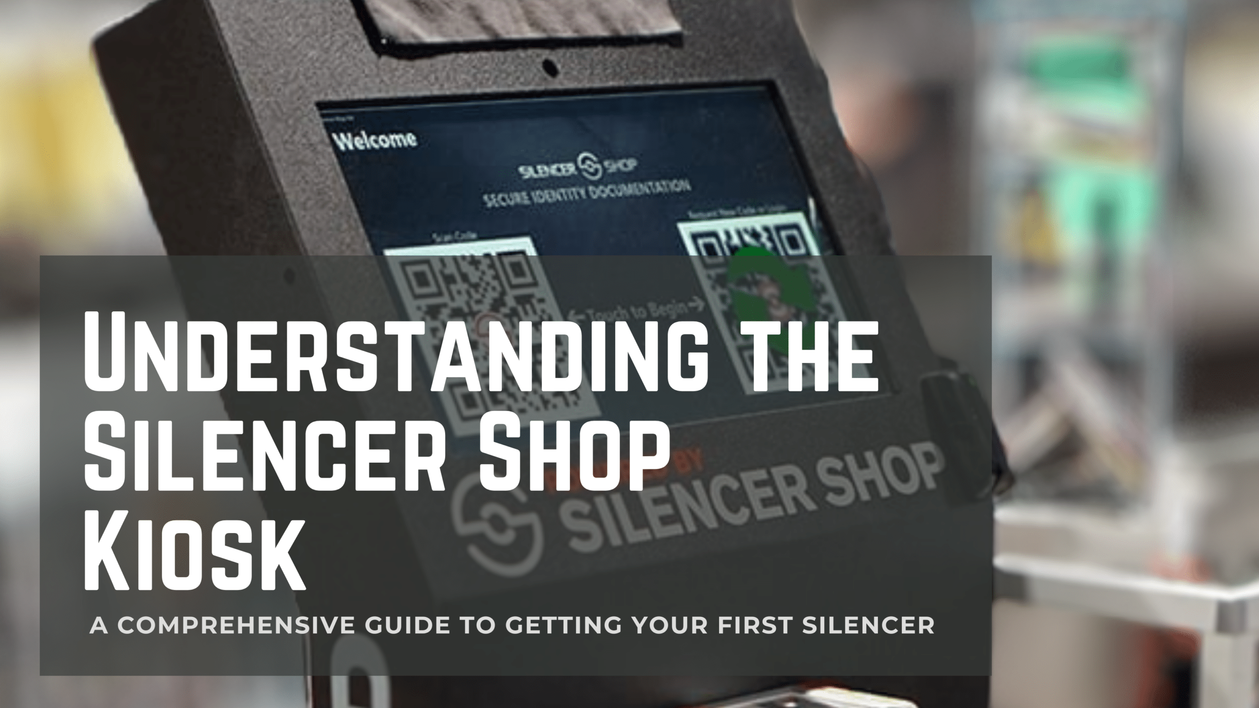 The Silencer Shop Kiosk system simplifies the purchase of National Firearms Act (NFA) items and uses the Silencer Shop app to finalize transactions and monitor the status of your purchases.