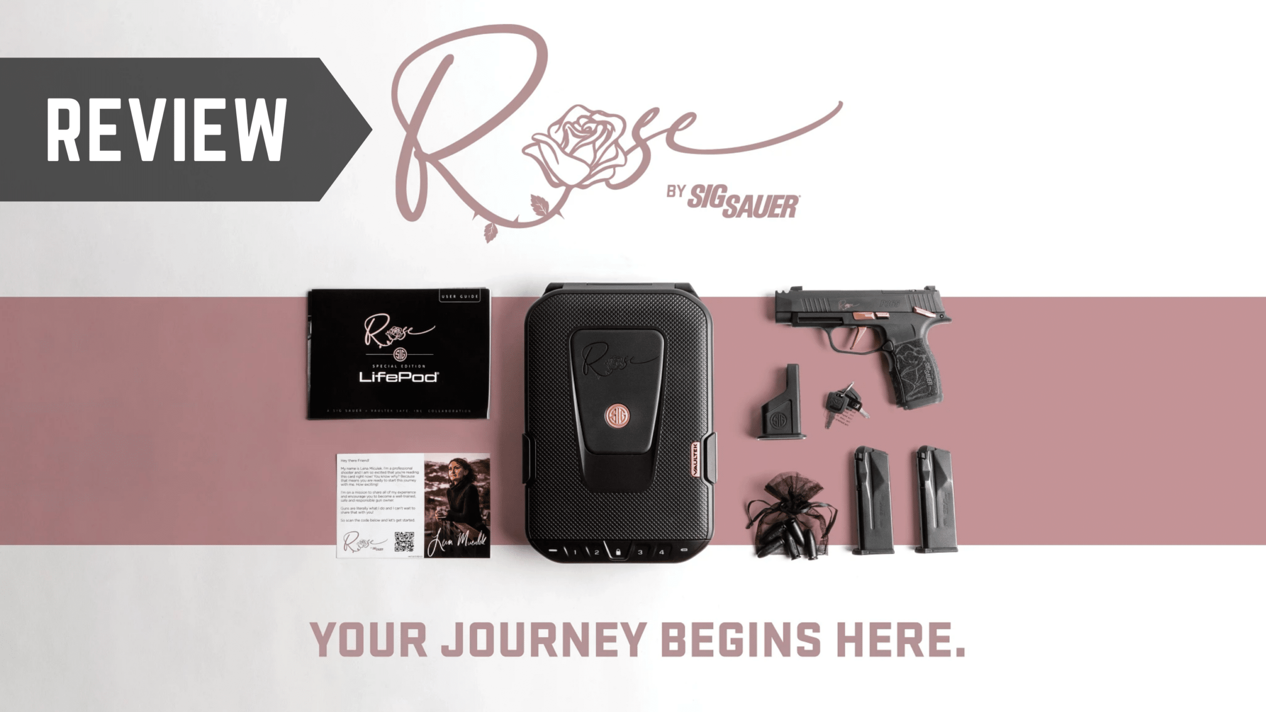 The Rose brand of Sig Sauer products was created to help encourage and inspire women to take on the responsibility of their own personal safety through education, training, and community.